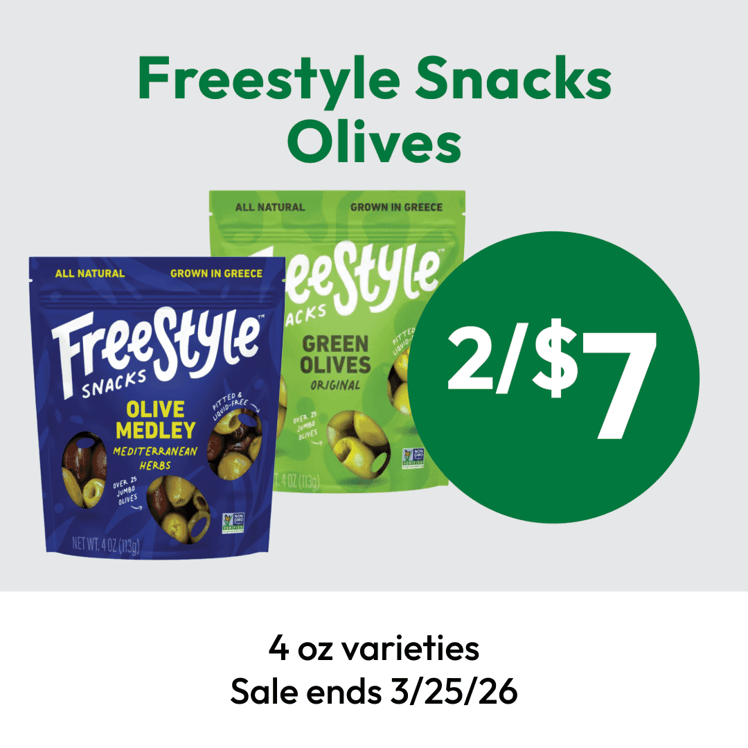 Two pouches of Freestyle Snacks Olives, one Olive Medley and one Green Olives Original, with a green circle showing 2 for $7. Text below: 4 oz varieties, sale ends 3/25/26.